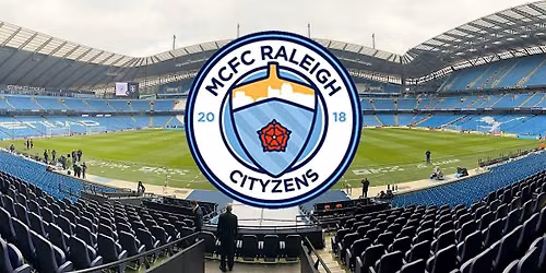ManCity vs PSG - Champions League Watch Party - MCFC Raleigh Chapter