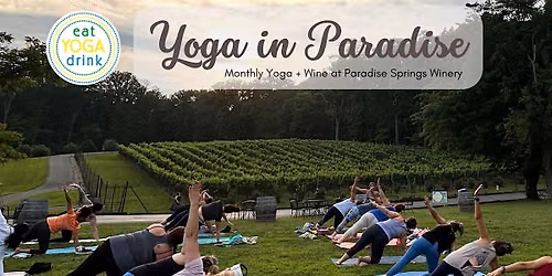 Yoga + Wine at Paradise Springs Winery