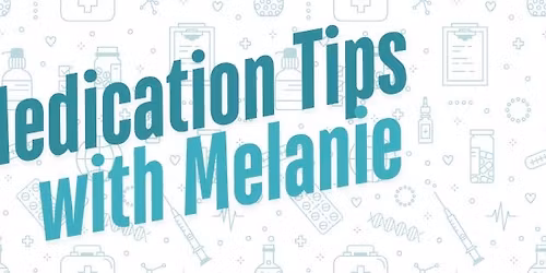Medication Tips