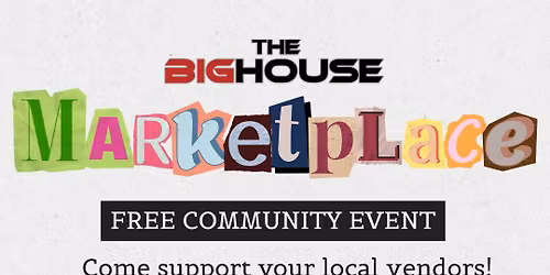 The Big House Marketplace