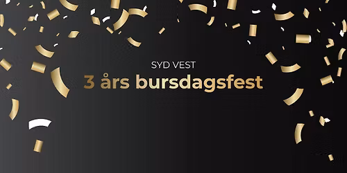3 \u00e5rs Jubileum Syd Vest p\u00e5 Brygga i Sandnes (Afterparty)