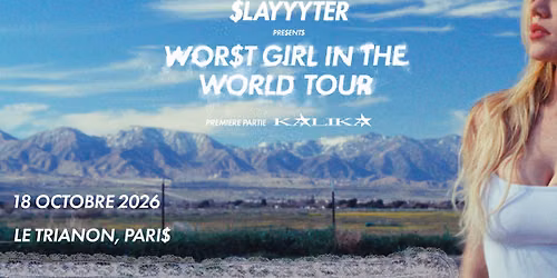 SLAYYYTER | Le Trianon, Paris - 18 octobre 2026