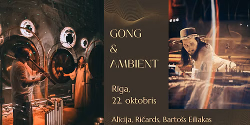 GONG & AMBIENT Immersive Sound Journey ar Al\u012bciju, Ri\u010dardu un Barto\u0161u Eiliakas