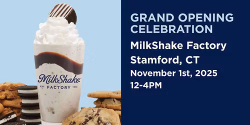 Grand Opening Celebration - MilkShake Factory Stamford