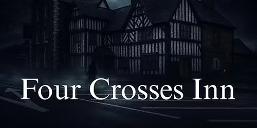 Four Crosses Inn Sleepover and Ghost Hunt 