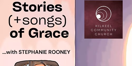 Stories (+songs) of Grace