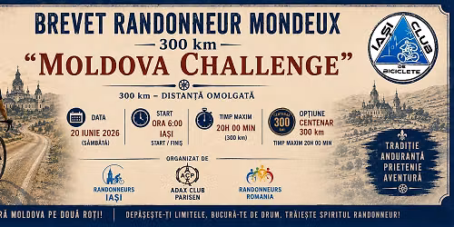 Ia\u0219i - Brevet 300 km - \u201dMoldova Challenge\u201d