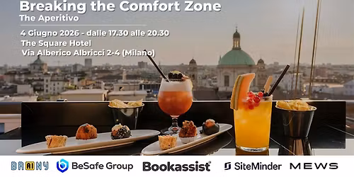 Breaking the Comfort Zone \u2022 The Aperitivo (Milano)
