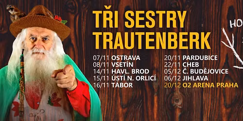 Tři Sestry, Harlej in Olomouc — Korunní pevnůstka