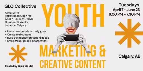 GLO Collective: 12-week Youth Marketing & Creative Lab (Ages 12-18)