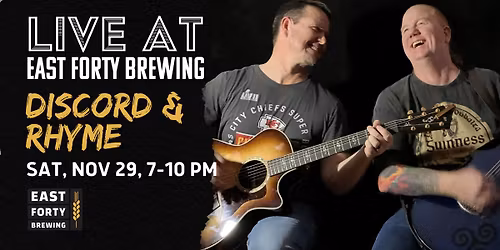 Discord & Rhyme LIVE AT East Forty