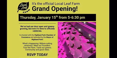 Grand Opening @ Local Leaf Farm