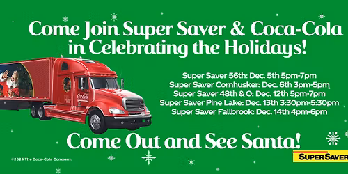 Come see the Coca-Cola Caravan and Santa