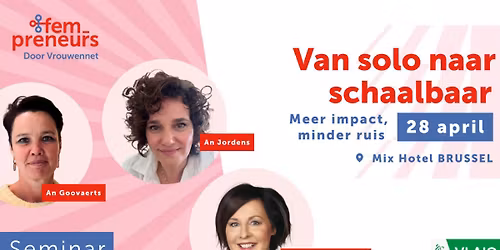 Fempreneurs-seminar: Van solo naar schaalbaar