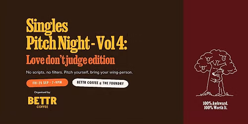 Singles Pitch Night Vol 4.: Love Don't Judge Edition