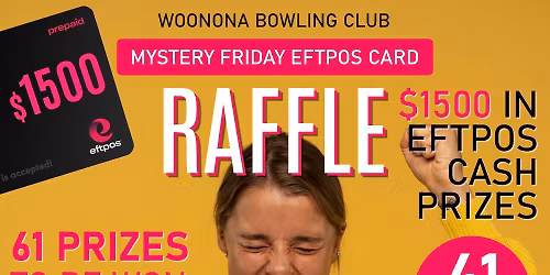 Mystery Eftpos Raffle - $1500 Prize Fund Every 2nd Friday of the Month!