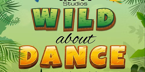 Wild About Dance Spring Recital