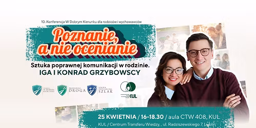 Poznanie, a nie ocenianie. Sztuka poprawnej komunikacji w rodzinie