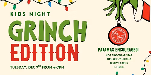 GRINCH Kids Night \ud83d\udc9a\u2728