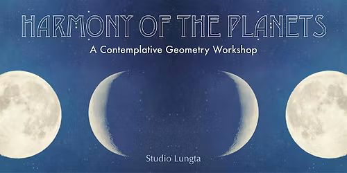 Harmony of the Planets: A Contemplative Geometry Workshop