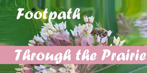 Footpath Through the Prairie- Guided Nature Walk @ Drake Farmstead