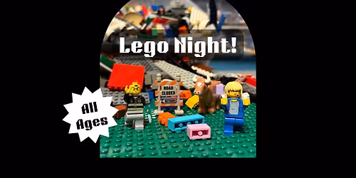 Lego Night (All Ages)