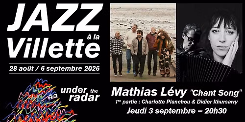 Mathias L\u00e9vy - Chant Song au Studio de l'Ermitage\uff5cUNDER THE RADAR\uff5cJazz \u00e0 la Villette