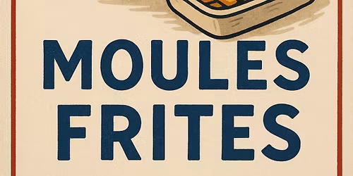Moules Frites Set Menu Special!