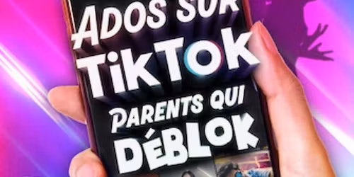 Ados sur Tiktok, Parents qui d\u00e9blok