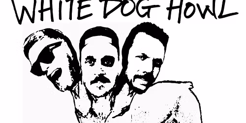 White Dog Howl Debut @ AYC 