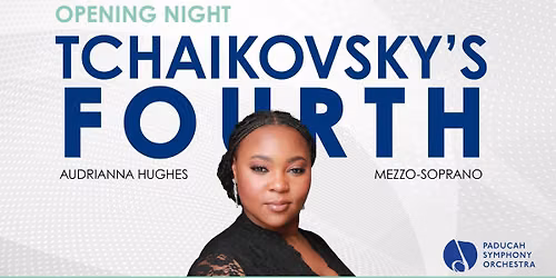 Opening Night: Tchaikovsky's Fourth