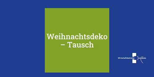 Weihnachtsdeko \u2013 Tausch