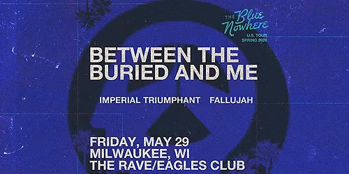 Between The Buried And Me: The Blue Nowhere US Tour - Spring 2026
