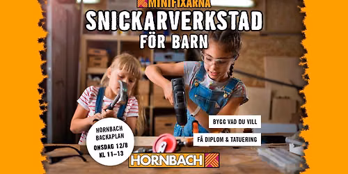 Gratis snickarverkstad f\u00f6r barn p\u00e5 HORNBACH G\u00f6teborg - MINIFIXARNA \ud83d\udee0\ufe0f