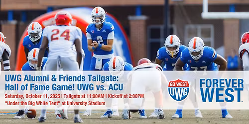 UWG Alumni & Friends Tailgate: Hall of Fame Game! UWG vs. Abilene Christian