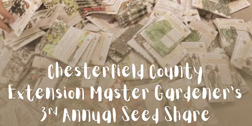 3rd Annual Seed Share - Chesterfield VCE