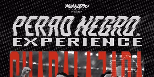 PERRO NEGRO EXPERIENCE CON MARIO BAUTISTA E INVITADO ESPECIAL SORPRESA