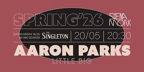 AARON PARKS Little Big | Scena MONK