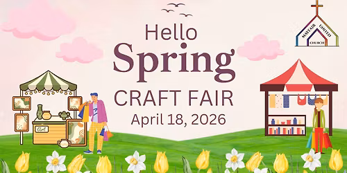Hello Spring Craft Fair at Mayfair United Church