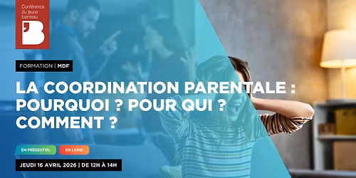 MDF - La coordination parentale
