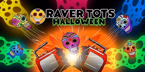 Raver Tots Halloween Party Maidstone