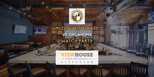 Mizzou Football vs. Oklahoma Watch Party @ ViewHouse Littleton