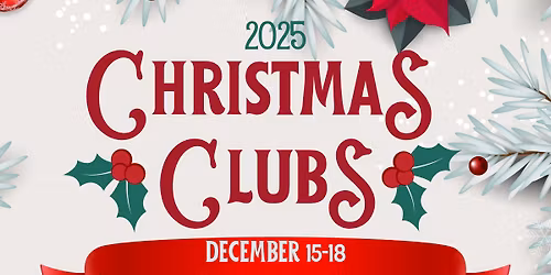 Christmas Clubs 2025