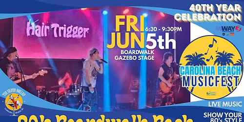 Carolina Beach MusicFest - Fri Night 80's Boardwalk Bash!