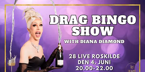 Drag Bingo Show den 4\/6 p\u00e5 28 Live Roskilde