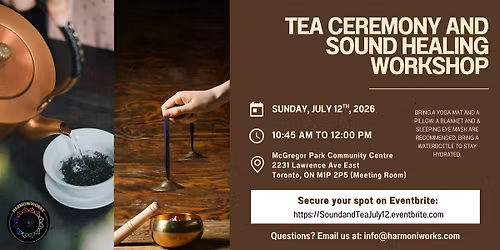 Sound Bath and Tea Ceremony Workshop (Groups)