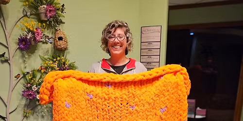 SOLD OUT! April 7th Sheryl's Club ADVANCED chunky knit blanket workshop