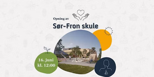 Offisiell opning av S\u00f8r-Fron skule