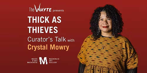 Thick as Thieves: Curator\u2019s Talk
