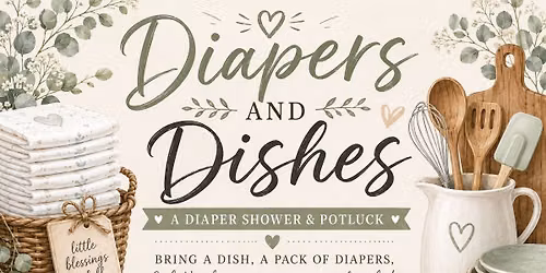 Diapers & Dishes